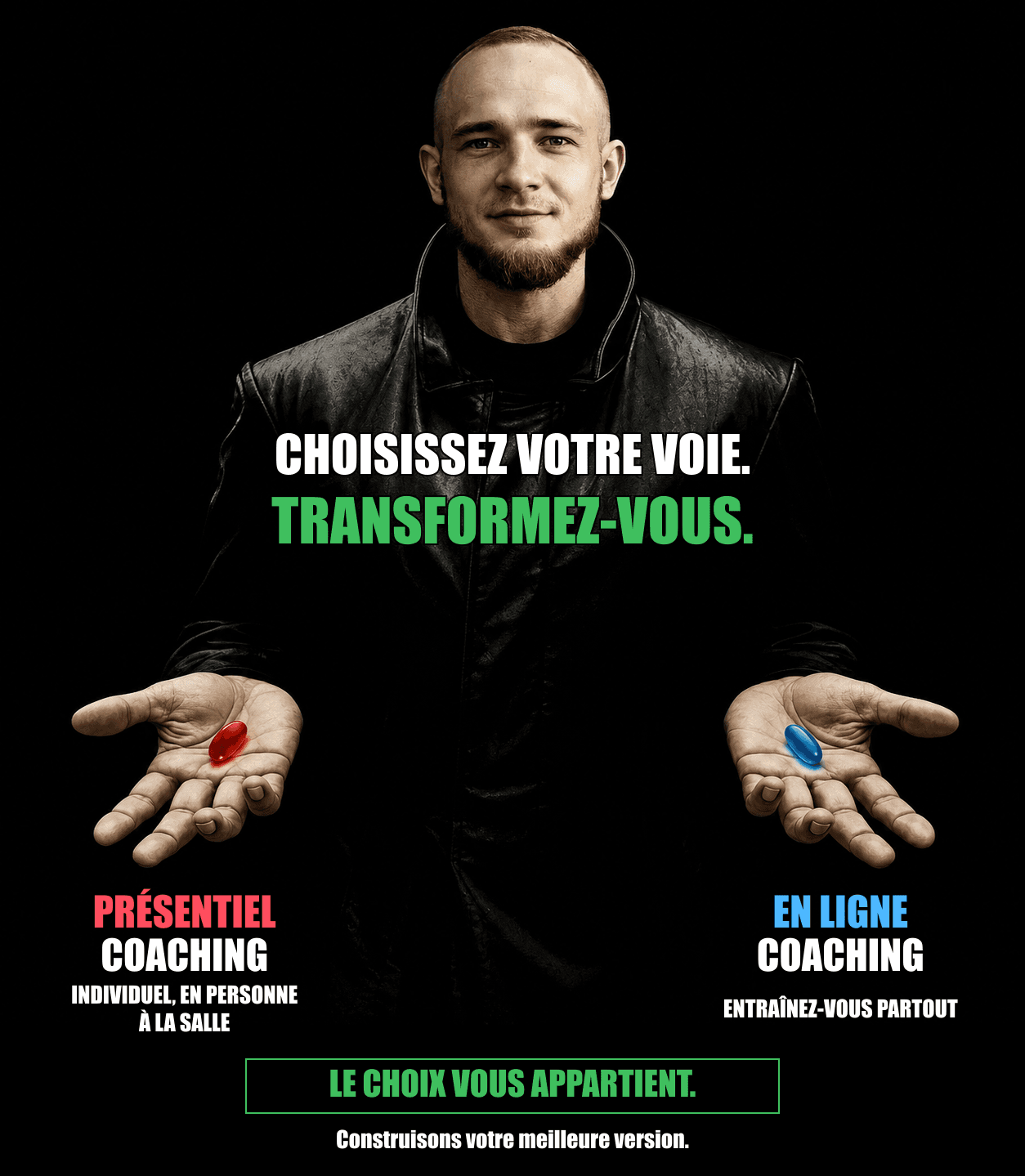 Choisissez votre voie